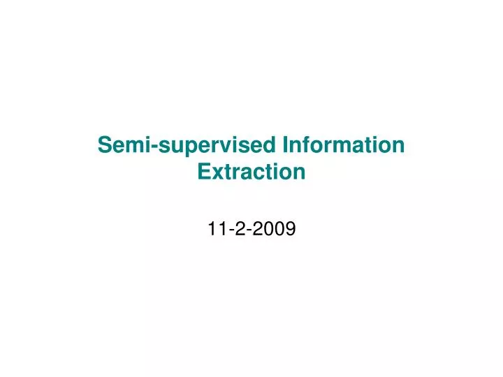 semi supervised information extraction