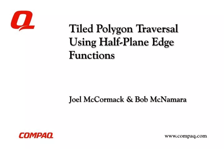 tiled polygon traversal using half plane edge functions