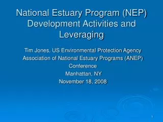 National Estuary Program (NEP) Development Activities and Leveraging