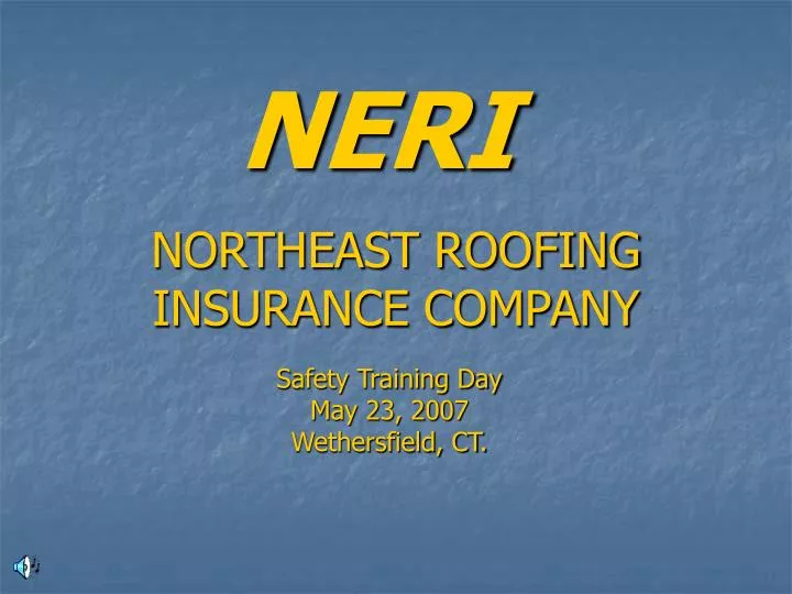 northeast roofing insurance company