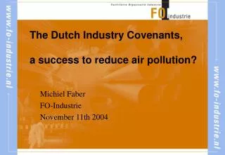 The Dutch Industry Covenants, a success to reduce air pollution?