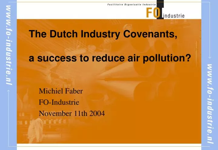 the dutch industry covenants a success to reduce air pollution