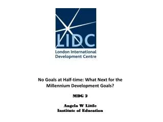 Millennium Development Goal 2 Achieve Universal Primary Education
