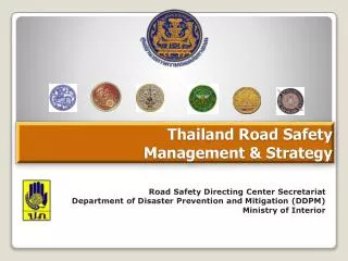 Thailand Road Safety Management &amp; Strategy