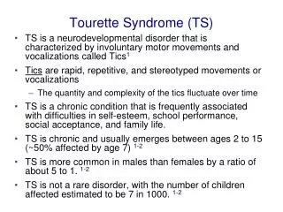 Tourette Syndrome (TS)