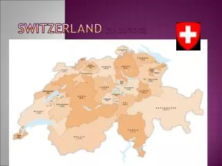 Switzerland (26 Cantons )