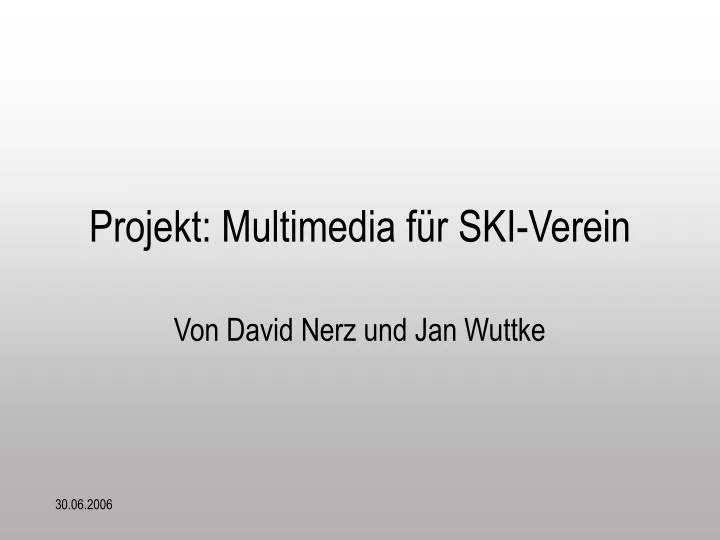 projekt multimedia f r ski verein