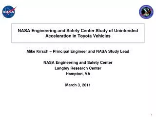 NASA Engineering and Safety Center Study of Unintended Acceleration in Toyota Vehicles