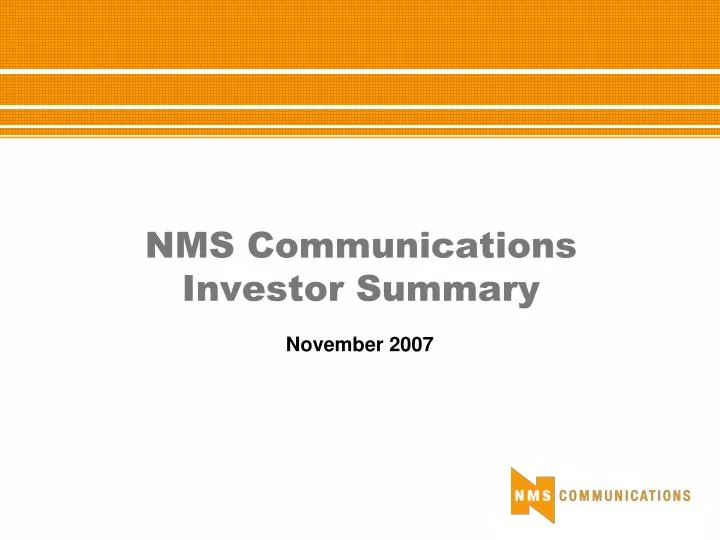 nms communications investor summary