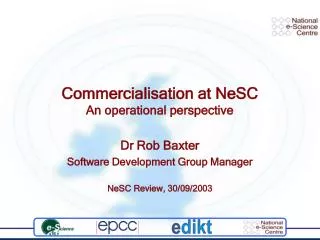Commercialisation at NeSC An operational perspective