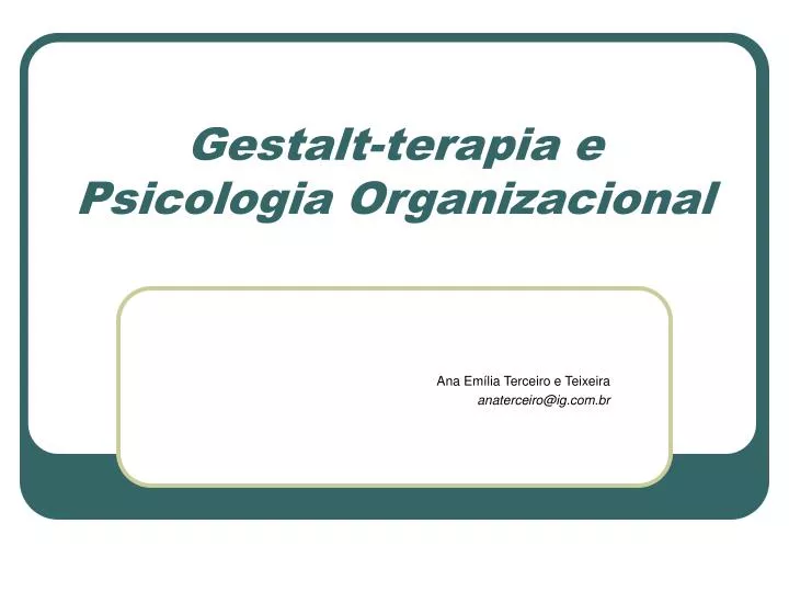 gestalt terapia e psicologia organizacional