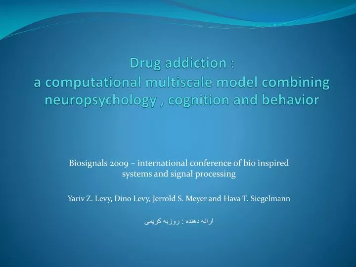 drug addiction a computational multiscale model combining neuropsychology cognition and behavior