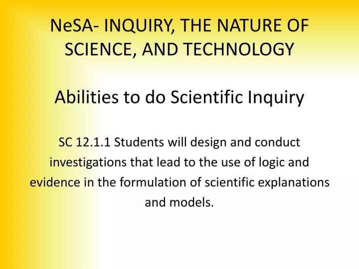 nesa inquiry the nature of science and technology abilities to do scientific inquiry