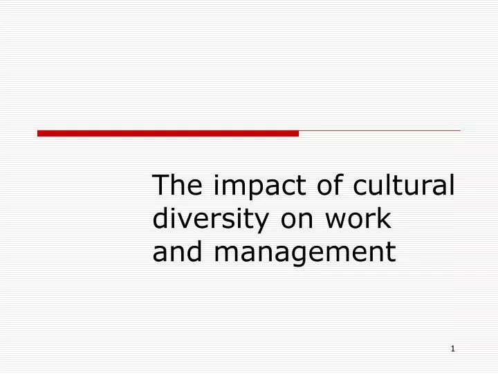 the impact of cultural diversity on work and management