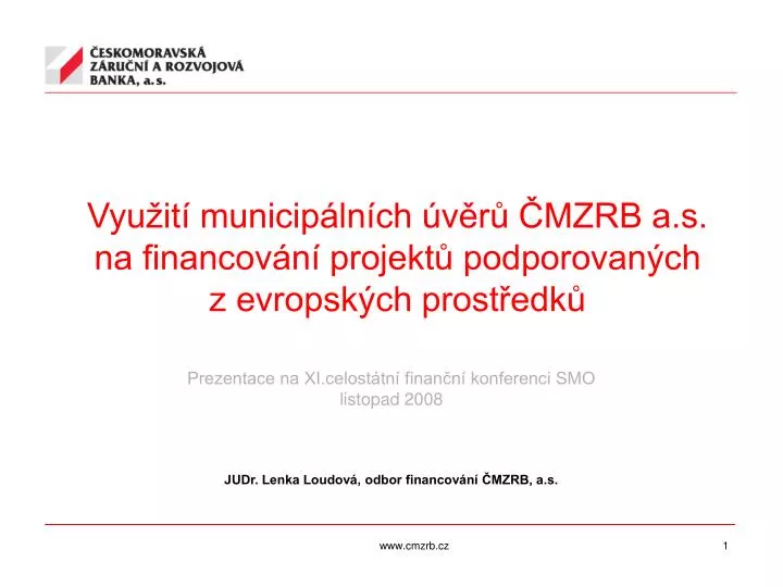 vyu it municip ln ch v r mzrb a s na financov n projekt podporovan ch z evropsk ch prost edk