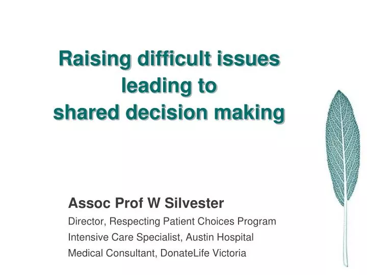 raising difficult issues leading to shared decision making