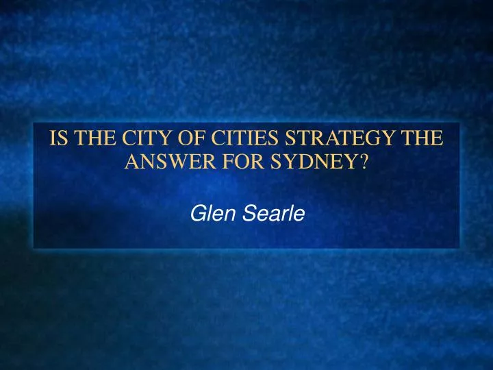 is the city of cities strategy the answer for sydney