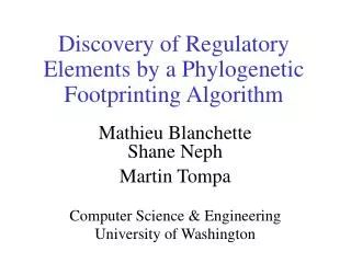 Discovery of Regulatory Elements by a Phylogenetic Footprinting Algorithm