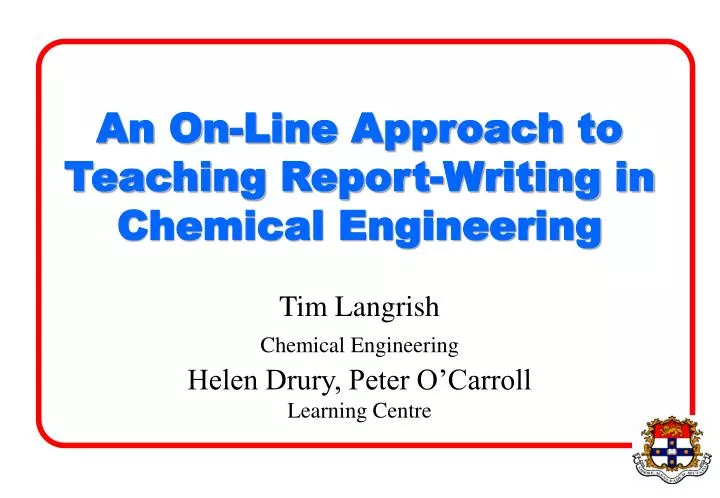 an on line approach to teaching report writing in chemical engineering