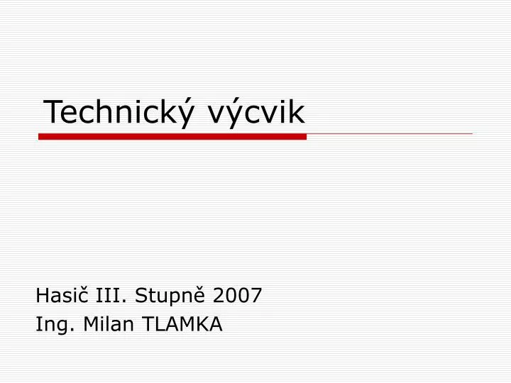 technick v cvik