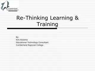 Re-Thinking Learning &amp; Training