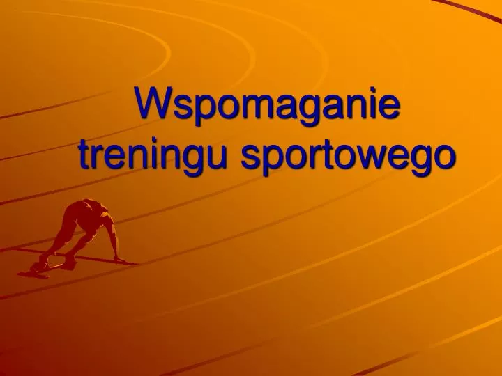 wspomaganie treningu sportowego