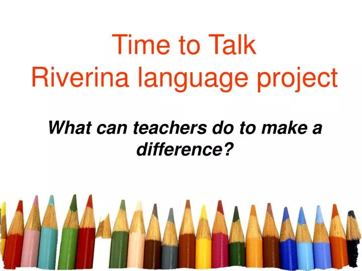 time to talk riverina language project