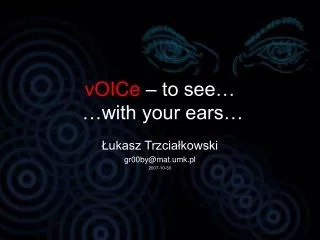 voice to see with your ears