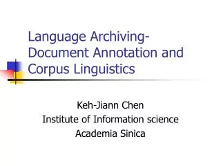 Language Archiving- Document Annotation and Corpus Linguistics
