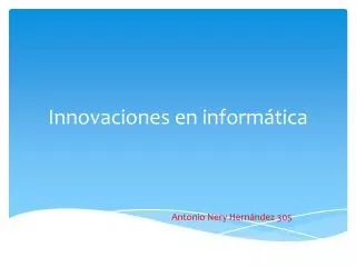 innovaciones en inform tica