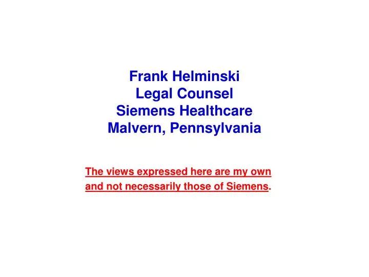 frank helminski legal counsel siemens healthcare malvern pennsylvania