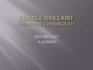 curage axillaire technique chirurgicale
