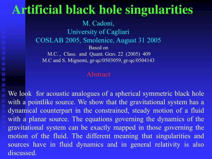 artificial black hole singularities