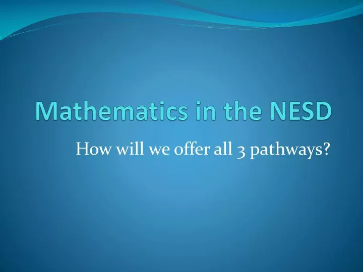 mathematics in the nesd