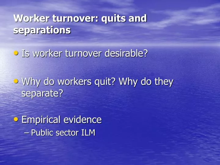 worker turnover quits and separations