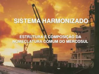 sistema harmonizado