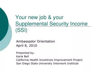 Your new job &amp; your Supplemental Security Income (SSI)