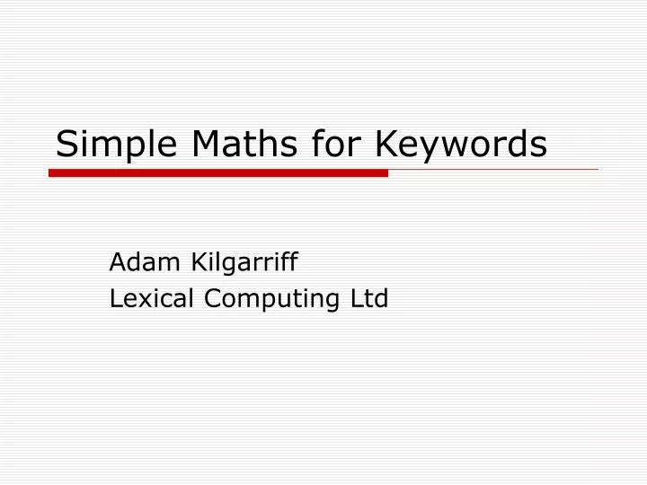 simple maths for keywords