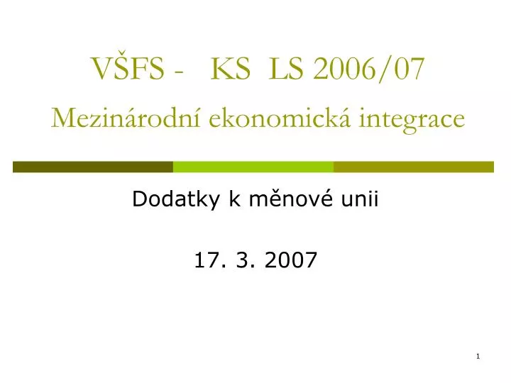 v fs ks ls 2006 07 mezin rodn ekonomick integrace