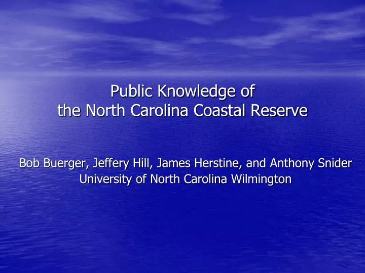 public knowledge of the north carolina coastal reserve