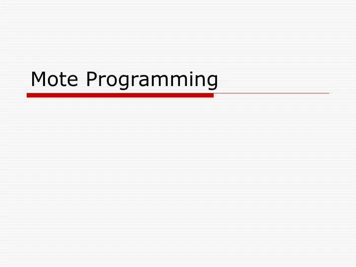 mote programming