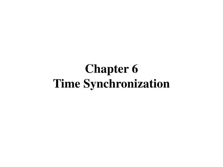 chapter 6 time synchronization