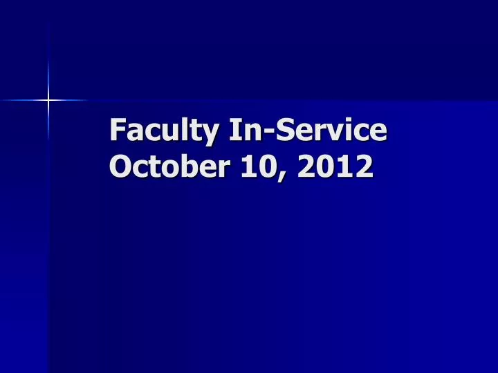 faculty in service october 10 2012