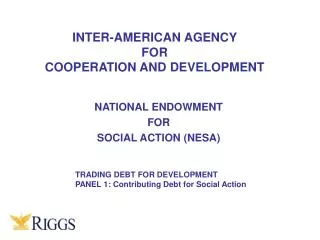 INTER-AMERICAN AGENCY FOR COOPERATION AND DEVELOPMENT