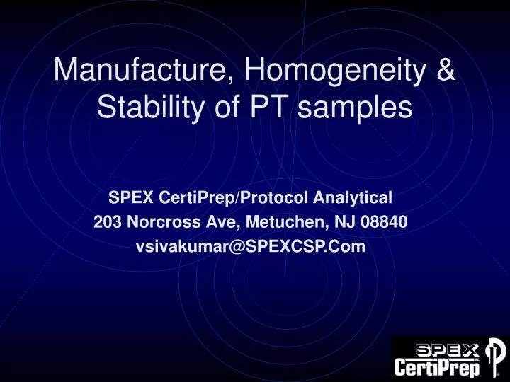 manufacture homogeneity stability of pt samples