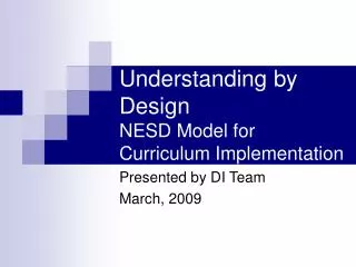 Understanding by Design NESD Model for Curriculum Implementation