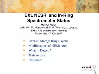 EXL NESR and In-Ring Spectrometer Status Helmut Weick