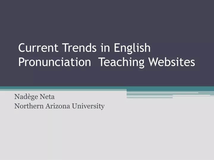 current trends in english pronunciation teaching websites