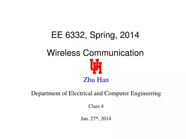 ee 6332 spring 2014 wireless communication