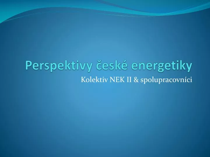 perspektivy esk energetiky